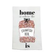Home Is Where the Crawfish Kitchen Towel Home Is Where the Crawfish Kitchen Towel