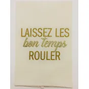 Laissez Les Bon Temps Kitchen Towel Laissez Les Bon Temps Kitchen Towel